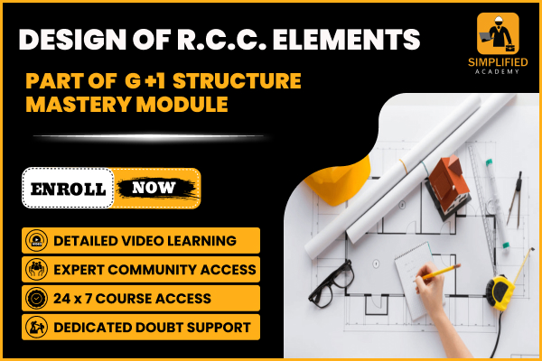 Structure Module Design Principle Design Of R.C.C. Elements in G+1 STRUCTURE MASTERY MODULE