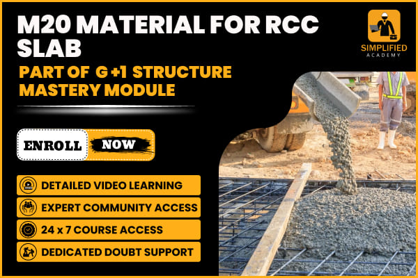 M20 MATERIAL FOR RCC SLAB in G+1 STRUCTURE MASTERY MODULE